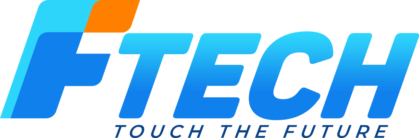 FTECH - TOUCH THE FUTURE